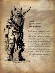 Race - Ranwulfs  Race:  Ranwulfs (more info)   Ranwulf tribes were the inhabitants of Caevalonia's vast, open plains long before human barbarians and centaurs came to the continent from the Northlands. For countless generations the three species have warred over these territories and there is no sign of an end to the conflict. This is how the ranwulfs have earned their reputation as a warlike, barbarian race. They are distrustful of outsiders, especially anyone from the lands of the Empire, and so few people get close enough to them to learn that beneath this reputation there is much more to them.